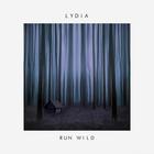 Lydia - Run Wild
