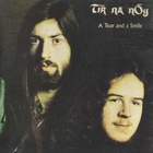 Tir Na Nog - A Tear And A Smile (Vinyl)