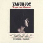 Dream Your Life Away (Deluxe Edition) CD2