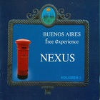 Nexus - Buenos Aires Free Experience Vol. 2