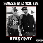 Swizz Beatz - Everyday (Coolin') (Feat. Eve) (CDS)