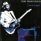 Tom Principato - Smokin'! (Vinyl)