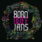Born Ruffians - Ruff