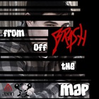 Brash - From Off The Map