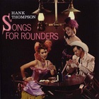Hank Thompson - Songs For Rounders - At The Golden Nugget
