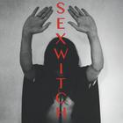 Sexwitch (EP)