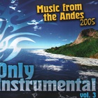 Inkari - Music From The Andes: Only Instrumental Vol. 3