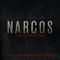Pedro Bromfman - Narcos (A Netflix Original Series Soundtrack)