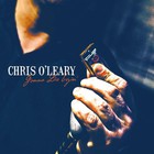 Chris O'leary - Gonna Die Tryin'