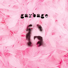 Garbage - Garbage (20Th Anniversary Super Deluxe Edition) CD2