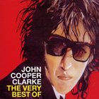 John Cooper Clarke - The Very Best Of