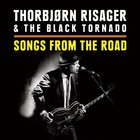 Thorbjorn Risager & The Black Tornado - Songs From The Road