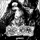 Dead Ghosts - What To Do (CDS)