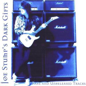 Joe Stump's Dark Gifts (Rare And Unreleased Tracks)