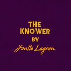 Youth Lagoon - The Knower (CDS)