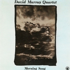 David Murray - Morning Song (Vinyl)