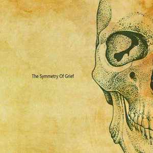 The Symmetry Of Grief (EP)