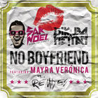 Sak Noel - No Boyfriend (Remixes)
