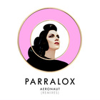 Parralox - Aeronaut (Remixes)
