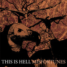 This Is Hell - Misfortune
