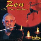 Zen: The Fire Within