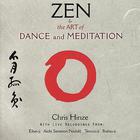 Chris Hinze - Zen & The Art Of Dance & Meditation