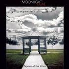 Moonlight Cove - Orphans Of The Storm (Limited Edition)