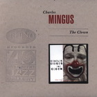 Charles Mingus - The Clown (Remastered 1999)