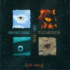 Lost World Band - Awakening Of The Elements