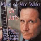 Vic Juris - Music Of Alec Wilder