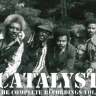 Catalyst - The Complete Recordings, Vol. 1