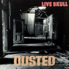 Live Skull - Dusted