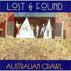 Australian Crawl - Lost & Found