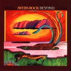 Ayers Rock - Beyond (Vinyl)