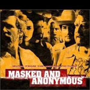 Masked And Anonymous CD1
