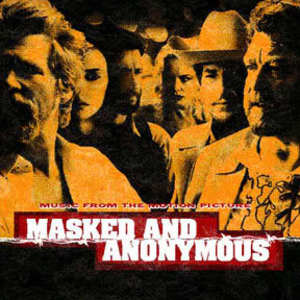 Masked And Anonymous CD2
