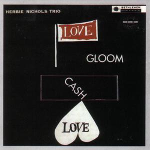 Love, Gloom, Cash, Love (Reissued 2001)