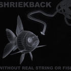 Without Real String Or Fish