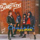 The Bobbyteens - Cruisin' For A Bruisin' (Vinyl)