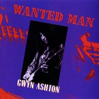 Gwyn Ashton - Wanted Man