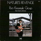 Ryo Kawasaki - Nature's Revenge (Feat. Dave Liebman) (Vinyl)