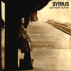 Syrius - Szettort Almok (Reissued 1999)