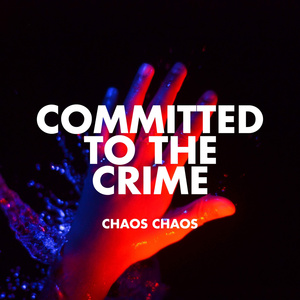 Committed To The Crime (EP)
