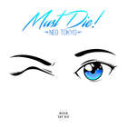 Must Die! - Neo Tokyo (EP)