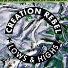 Creation Rebel - Lows And Highs (Vinyl)