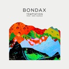 Bondax - Temptation (CDS)