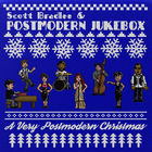 Scott Bradlee & Postmodern Jukebox - A Very Postmodern Christmas
