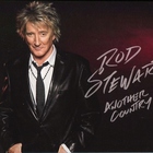 Rod Stewart - Another Country (Deluxe Edition)