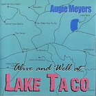 Augie Meyers - Alive And Well At Lake Taco