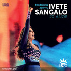 Ivete Sangalo - Multishow Ao Vivo: Ivete Sangalo 20 Anos